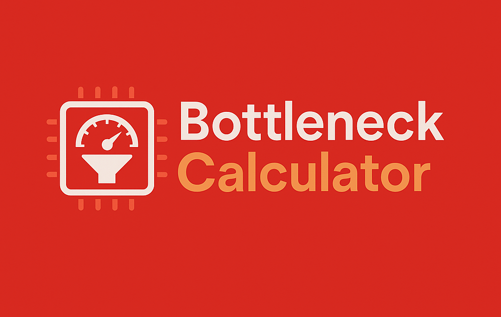 BOTTLENECK CALCULATOR TOOLS